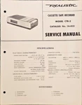 Realistic/radio Shack Model 14-852 CTR-2 Cassette Tape Deck Service Manual. Fixed Price $25.00.