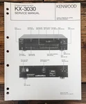 Kenwood KX-3030 Cassette Service Manual *original*. Fixed Price $19.97.