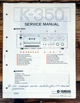 Yamaha K-350 Cassette Service Manual *original*. Fixed Price $24.97.