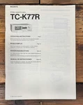 Sony TC-K77R Cassette Owners / User Manual *original*. Fixed Price $39.97.