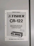 Fisher CR-122 Stereo Cassette Tape Deck Service Manual D-5910. Fixed Price $54.95.