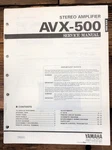 Yamaha AVX-500 Amplifier Service Manual *original*. Fixed Price $14.97.