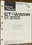 Pioneer CT-W810R W851R W701R Cassette Service Repair Manual With Microfiche. Fixed Price $14.94.