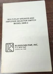 Russound SWB-2 Multi-play Skr. & Amp. Selector Switch Install/operation Manual. Fixed Price $10.00.