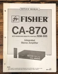 Fisher CA-870 Amplifier Service Manual *original*. Fixed Price $24.97.