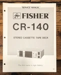Fisher CR-140 Cassette Service Manual *original*. Fixed Price $19.97.