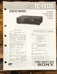 Sony TC-FX120 Cassette Service Manual *original*. Fixed Price $14.97.