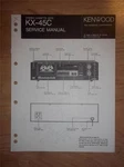 Kenwood Service Manual KX-45C Cassette/tape Deck/player Original Repair. Fixed Price $9.48.