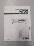 Yamaha K-700 Stereo Cassette Deck Service Manual D-5260. Fixed Price $64.95.