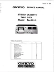 Onkyo TA-2010, Stereo Cassette Tape Deck, Original Service Manual. Fixed Price $20.00.