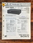Sony TC-K222ESG TC-K850ES Cassette Deck Service Manual *original*. Fixed Price $24.97.