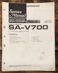 Pioneer SA-V700 Amplifier Service Manual *original*. Fixed Price $14.97.