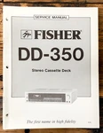 Fisher DD-350 Cassette Service Manual *original*. Fixed Price $19.97.